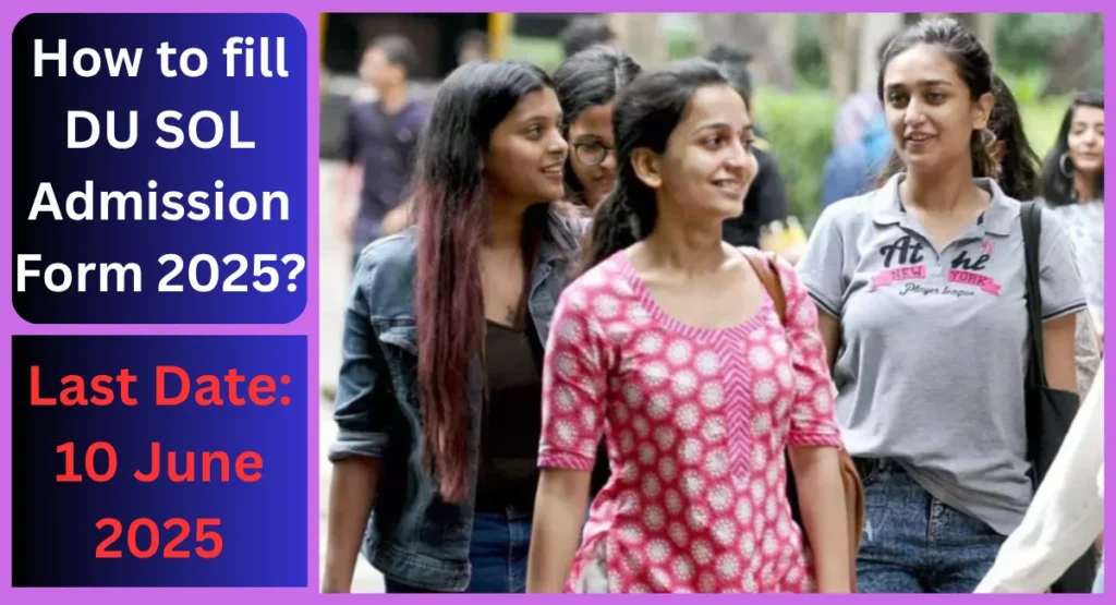 How to fill DU SOL Admission Form 2025
