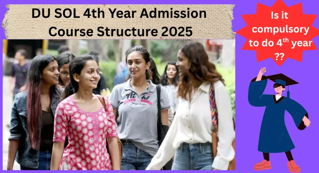 DU SOL 4 Year Admission Course Structure 2025