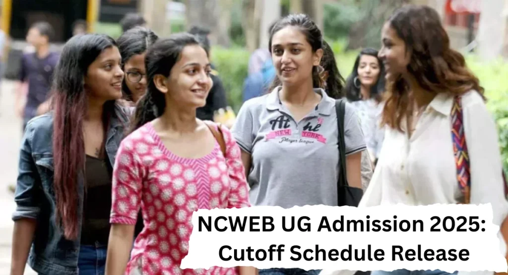 NCWEB UG Admission 2025