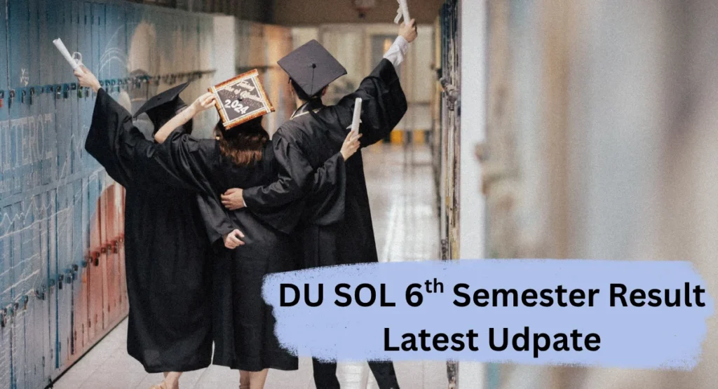 DU SOL 6th Semester Result 2025