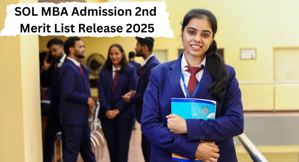 SOL MBA Admission 2nd Merit List Release 2025