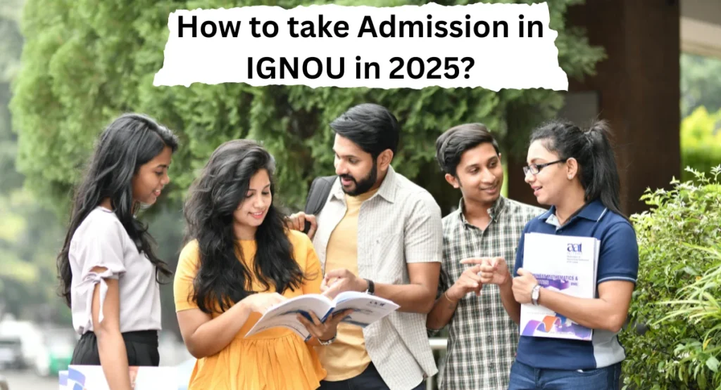 How to take admission in IGNOU in 2025