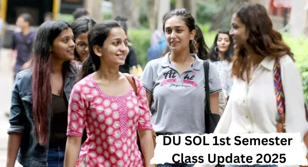 DU SOL 1st Semester Class Update 2025