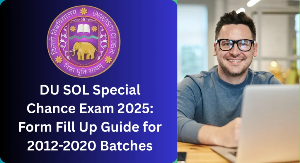 DU SOL Special Chance Exam 2025