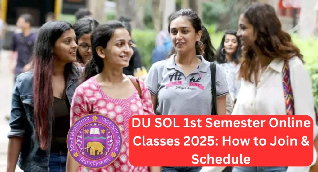 DU SOL 1st Semester Online Classes 2025